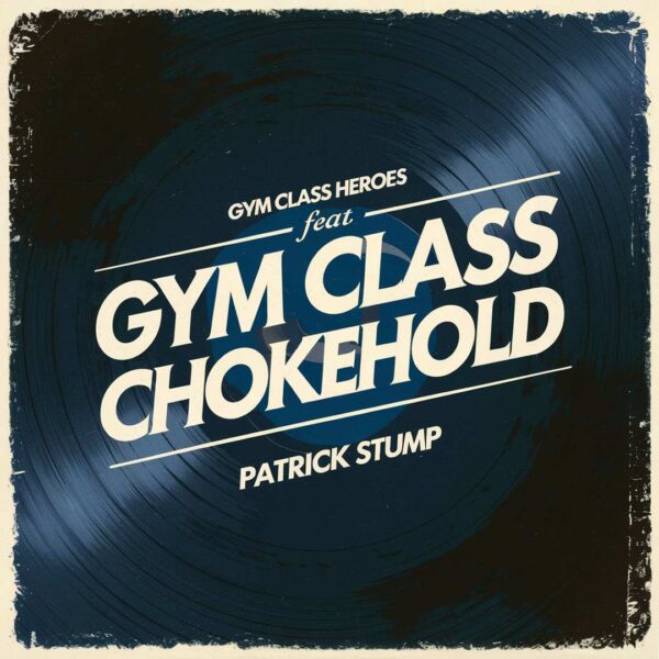Gym Class Heroes - Cupid's Chokehold