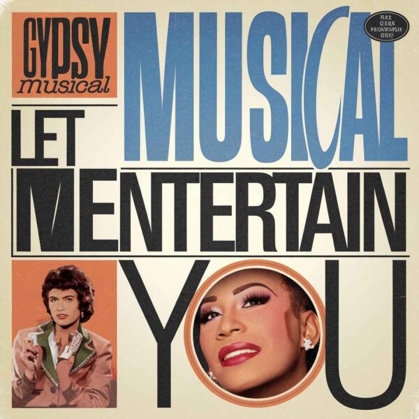Gypsy Musical - Let Me Entertain You