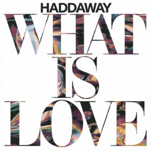 SF1103452 – Haddaway – What Is Love