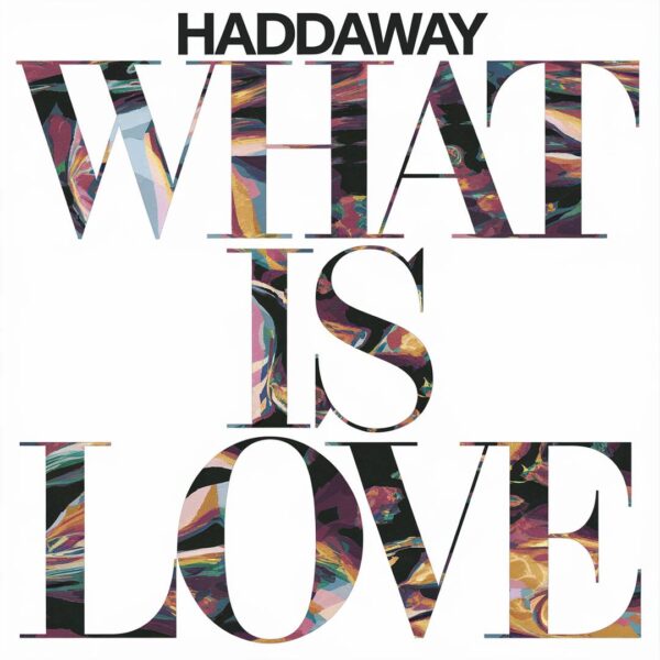 Haddaway - What Is Love