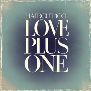 SF1103454 – Haircut 100 – Love Plus One