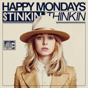 SF1103475 – Happy Mondays – Stinkin Thinkin