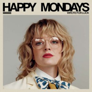 SF1103477 – Happy Mondays – Wrote For Luck