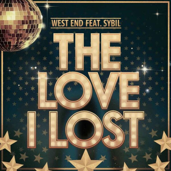 West End - The Love I Lost