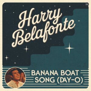 SF1103485 – Harry Belafonte – Banana Boat Song (Day-O)