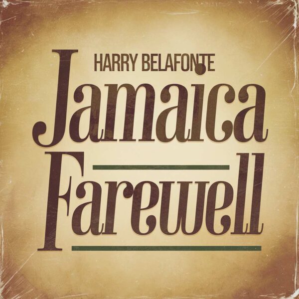 Harry Belafonte - Jamaica Farewell