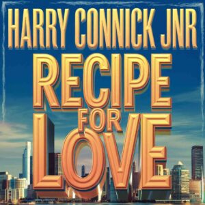 SF1103494 – Harry Connick Jnr – Recipe For Love