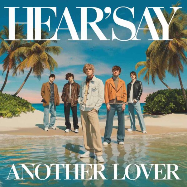 Hear'Say - Another Lover