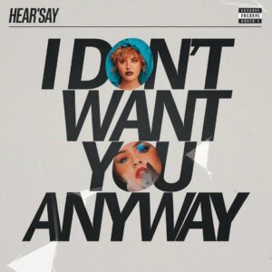 SF1103507 – Hear’Say – I Don’t Want You Anyway
