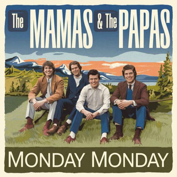 The Mamas & The Papas - Monday Monday