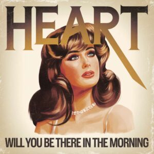 SF1103526 – Heart – Will You Be There In The Morning