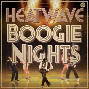 SF1103529 – Heatwave – Boogie Nights