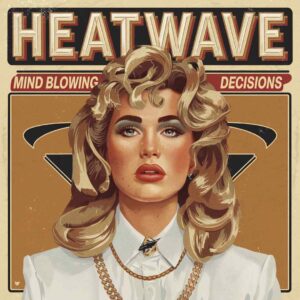 SF1103530 – Heatwave – Mind Blowing Decisions