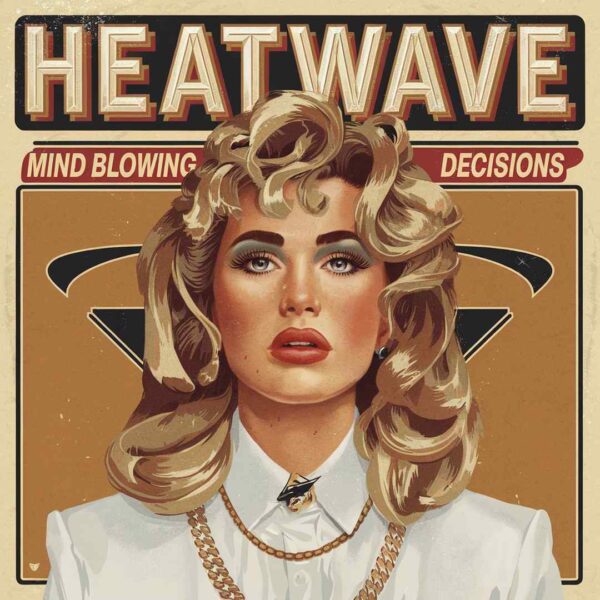 Heatwave - Mind Blowing Decisions