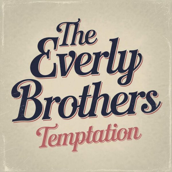 The Everly Brothers - Temptation