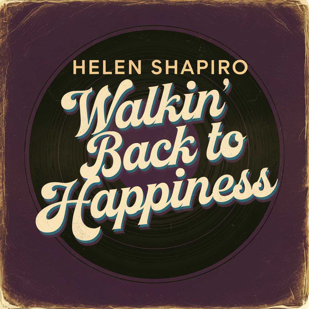 Helen Shapiro - Walkin' Back To Happiness