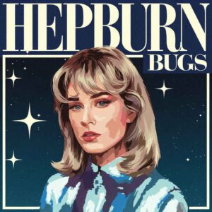 SF1103544 – Hepburn – Bugs