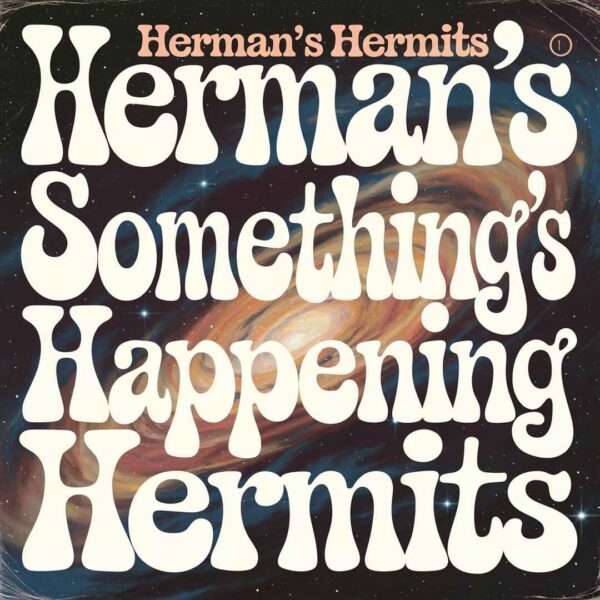 Herman's Hermits - Something's Happening