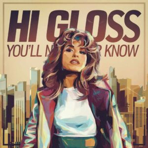 SF1103557 – Hi Gloss – You’ll Never Know