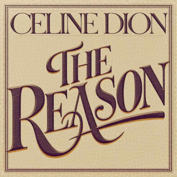 Celine Dion - The Reason