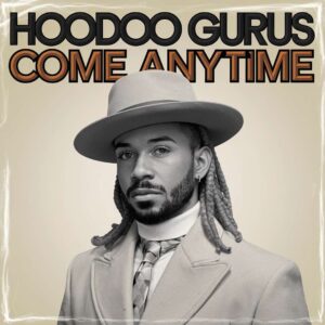 SF1103574 – Hoodoo Gurus – Come Anytime