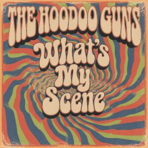 SF1103578 – The Hoodoo Guns – What’s My Scene