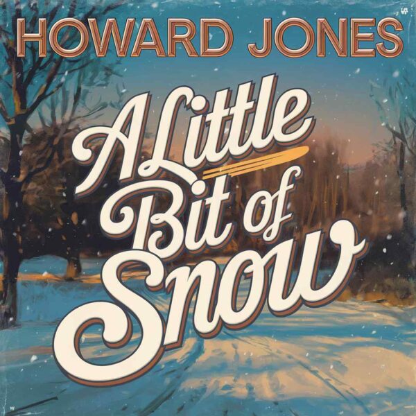 Howard Jones - Little Bit Of Snow