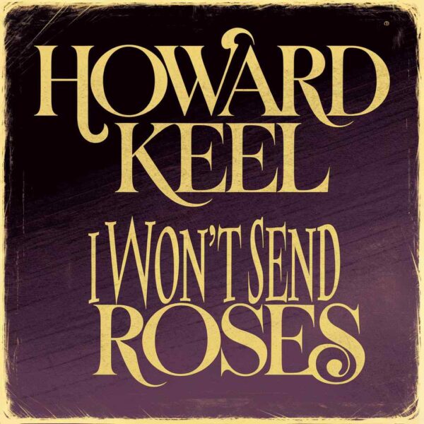 Howard Keel - I Won't Send Roses
