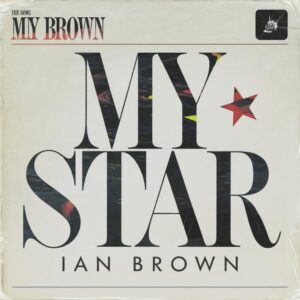 SF1103612 – Ian Brown – My Star