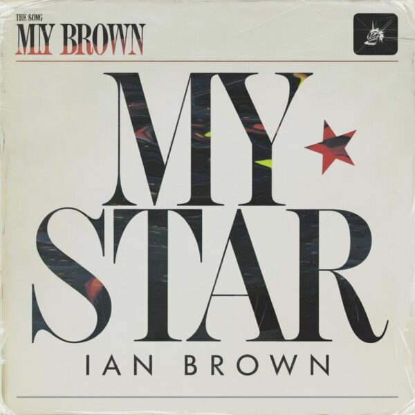 Ian Brown - My Star