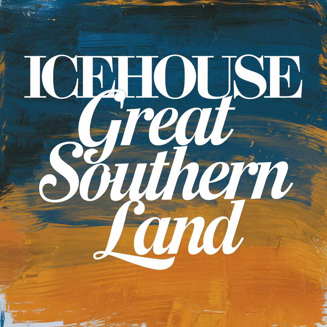 Icehouse - Great Southern Land
