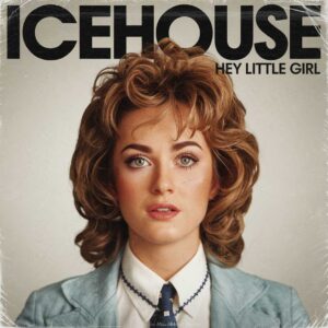 SF1103628 – Icehouse – Hey Little Girl