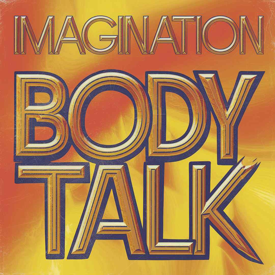 Imagination - Body Talk