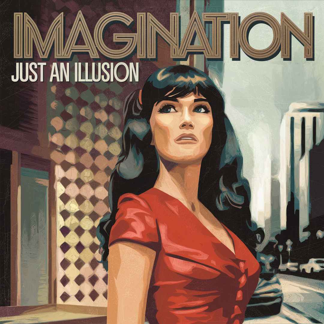 Imagination - Just An Illusion
