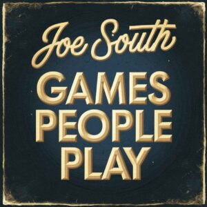 SF1103642 – Joe South – Games People Play
