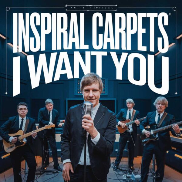Inspiral Carpets - I Want You