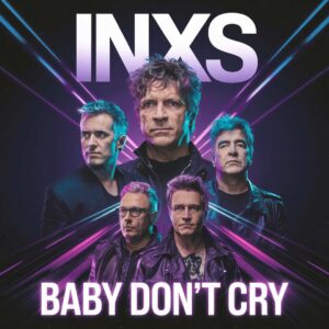 SF1103647 – INXS – Baby Don’t Cry