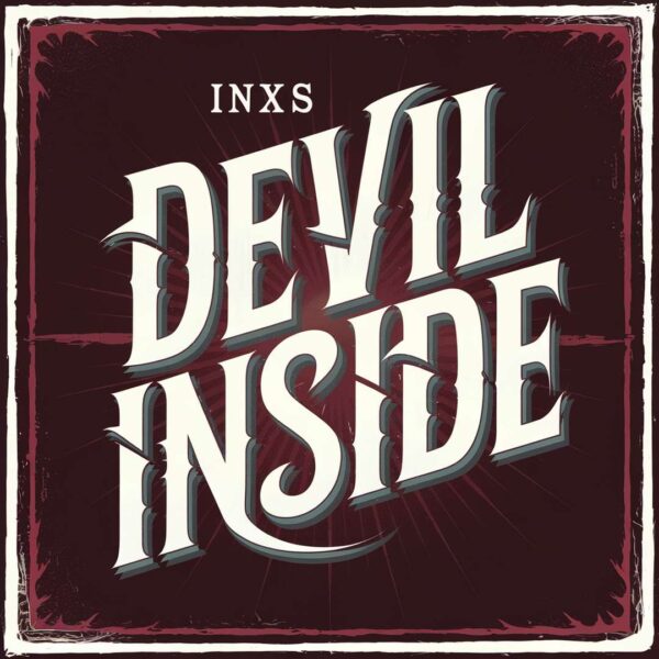 INXS - Devil Inside