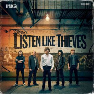 SF1103654 – INXS – Listen Like Thieves