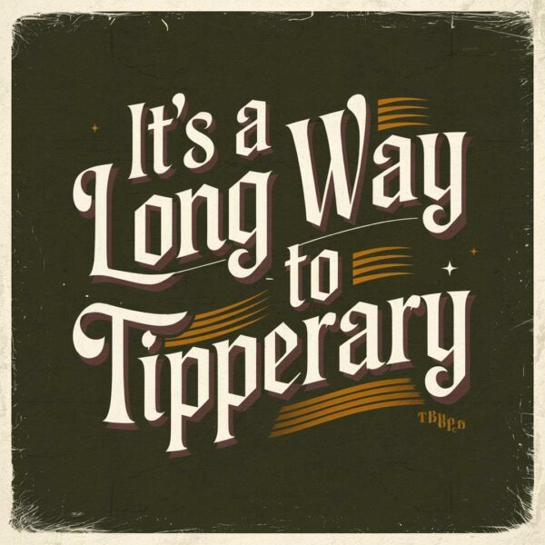Irish Traditional - It's A Long Way To Tipperary