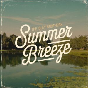 SF1103711 – The Isley Brothers – Summer Breeze