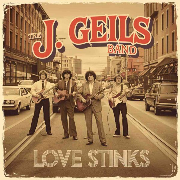The J. Geils Band - Love Stinks