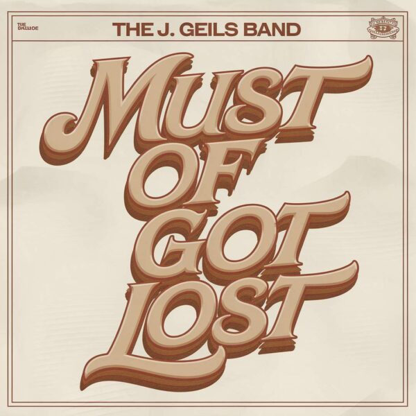 The J. Geils Band - Must of Got Lost