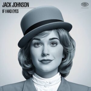 SF1103741 – Jack Johnson – If I Had Eyes