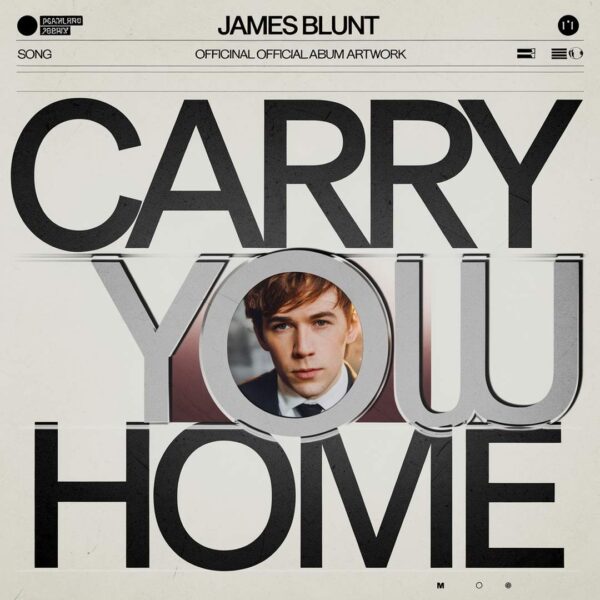 James Blunt - Carry You Home