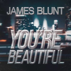 SF1103782 – James Blunt – You‚Äôre Beautiful