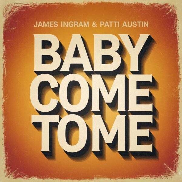 James Ingram - Baby Come To Me