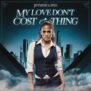 SF1103906 – Jennifer Lopez – My Love Don‚Äôt Cost A Thing