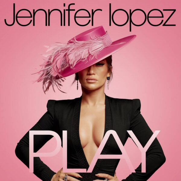 Jennifer Lopez - Play