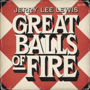 SF1103917 – Jerry Lee Lewis – Great Balls of Fire